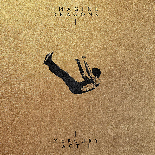 Imagine Dragons Mercury - Act 1