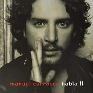 Manuel Carrasco Habla II 2LP