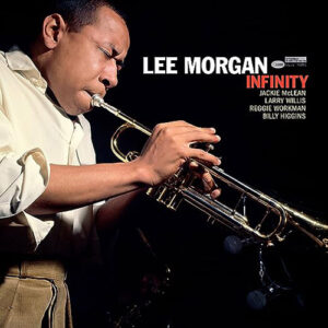 Lee Morgan Infinity Tone Poet Series
