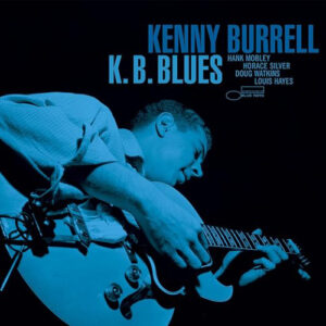 Kenny Burrell K.b. Blues Tone Poet Series Blue Note