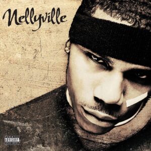Nelly Nellyville 2LP