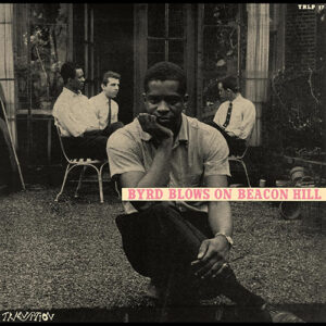 Donald Byrd Byrd Blows On Beacon Hill Tone Poet Series