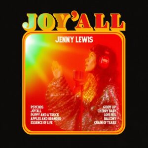 Jenny Lewis Joy'all