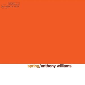 Anthony Williams Spring blue Note Classic
