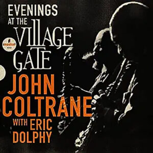 John Coltrane Evenings At The Village Gate 2LP Audiophile