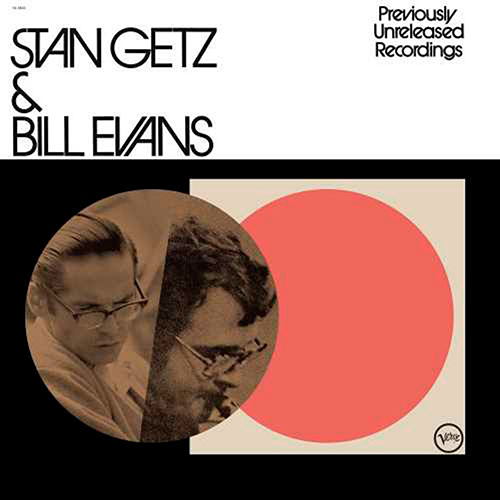 Stan Getz & Bill Evans Stan Getz & Biil Evans Acoustic sou
