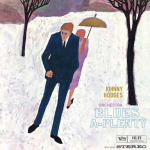 Johnny Hodges Blues A Plenty Verve Acoustic Sounds Series