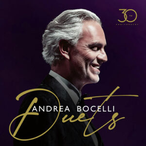 Andrea Bocelli Duets    30th Anniversary