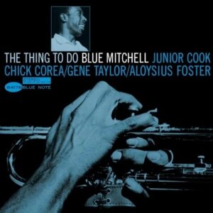 Blue Mitchell The Thing To Do blue note classic