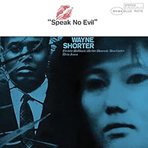 Wayne Shorter Speak No Evil Blue Note Records