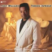 Tony Williams Foreign Intrigue 180 Gram Blue Note