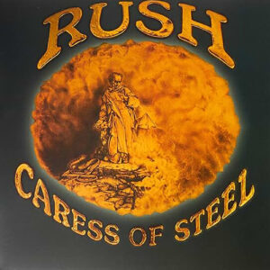 Rush Caress Of Steel