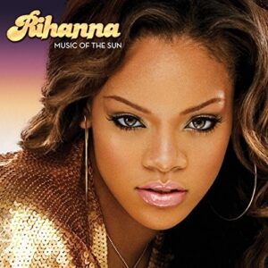 Rihanna Music Of The Sun 2LP