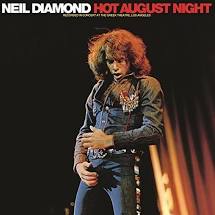 Neil Diamond Hot August Night
