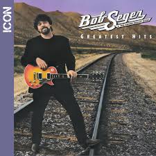 Bob Seger Greatest Hits