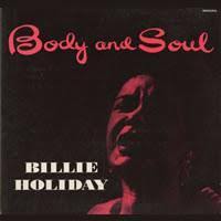 Billy Holliday Body And Soul