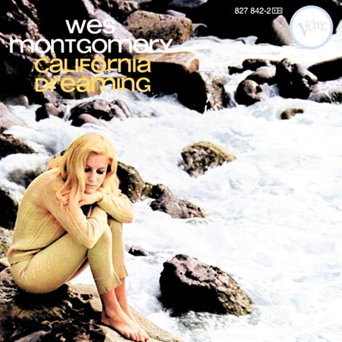 Wes Montgomery California Dreaming