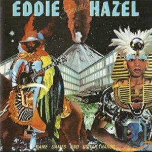 Eddie Hazel Game Dames And Guitar Thangs