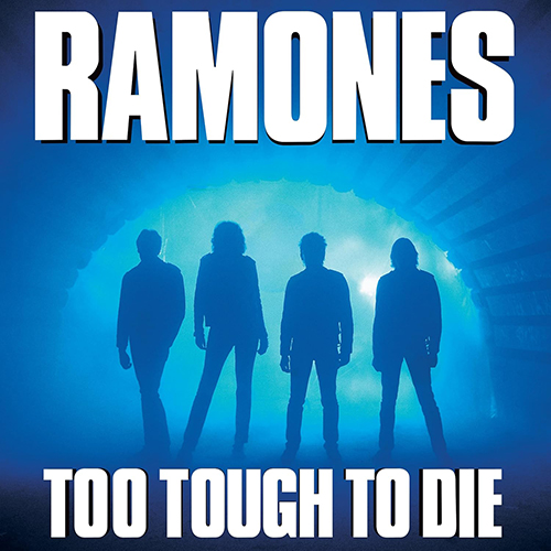 Ramones Too Touhg To Die