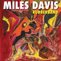 Miles Davis Rubberband 2LP