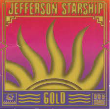 Jefferson Starship Gold Limited Edition Of 5,500 copies