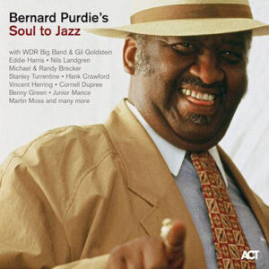 Bernard Purdie Soul To Jazz 3LP