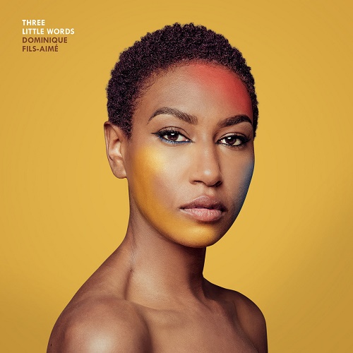 Dominique Fils-aime Three Little Words (180gram)