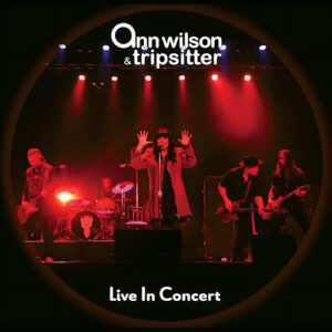 Ann Wilson & Tripsitter Live In Concert 2LP