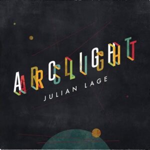 Julian Lage Arclight