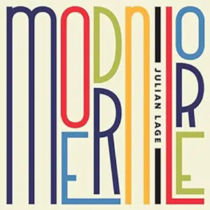 Julian Lage Modern Lore