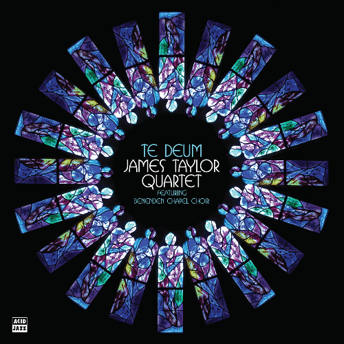 James Taylor Quartet Te Deum