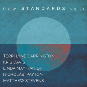 Terri Lyne Carrington New Standards Vol.1 2LP