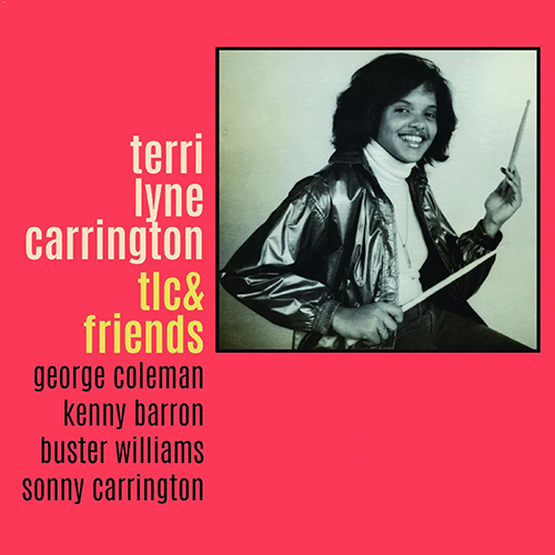 Terri Lyne Carrington Tlc & Friends