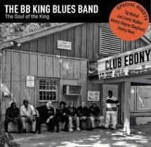 The Bb King Blues Band The Soul of the king