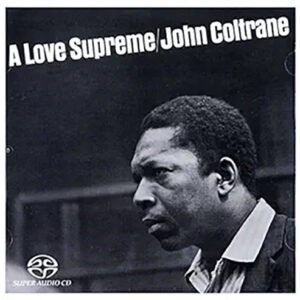 John Coltrane Love Supreme sacd