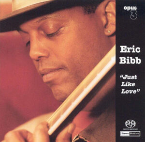 Eric Bibb Just Like Love 180g Opus 3