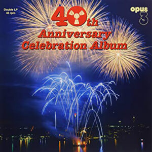 Opus 3 40th Anniversary Celebration Album 2LP