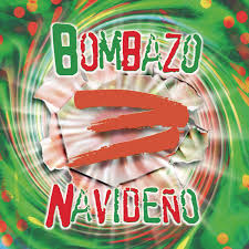 Bombazo Navideno Various Artist