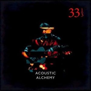 Acoustic Alchemy 33 1/3