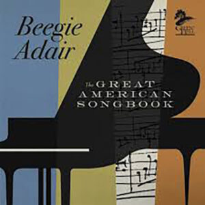 Beegie Adair The Great American Songbook