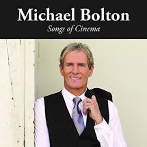 Michael Bolton Song Of Cinema