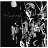 Eric Clapton And The Yardbirds Historic Recordings Vol.1