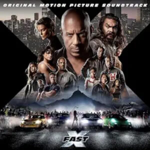 Fast X Soundtrack Fast X Original Soundtrack