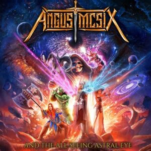Angus Mcsix Angus Mcsix And The All Seeing Astral Eye