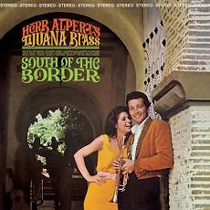 Herb Alperts & Tijuana South Of The border