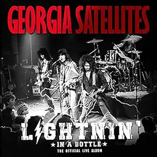 The Georgia Satellites Lightnin'in A Bottle 2LP The offic