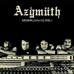 Azymuth Demos Vol.1 1973-1975
