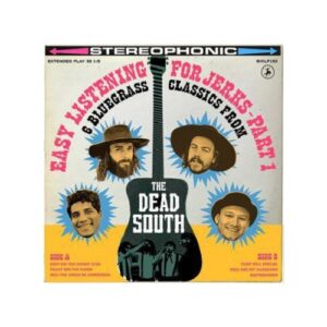 The Dead South Easy Listening For Jerks -part 1