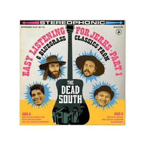 The dead south easy listening for jerks part 1 music stop