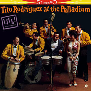 Tito Rodriguez Tito Rodriguez At The Palladium live